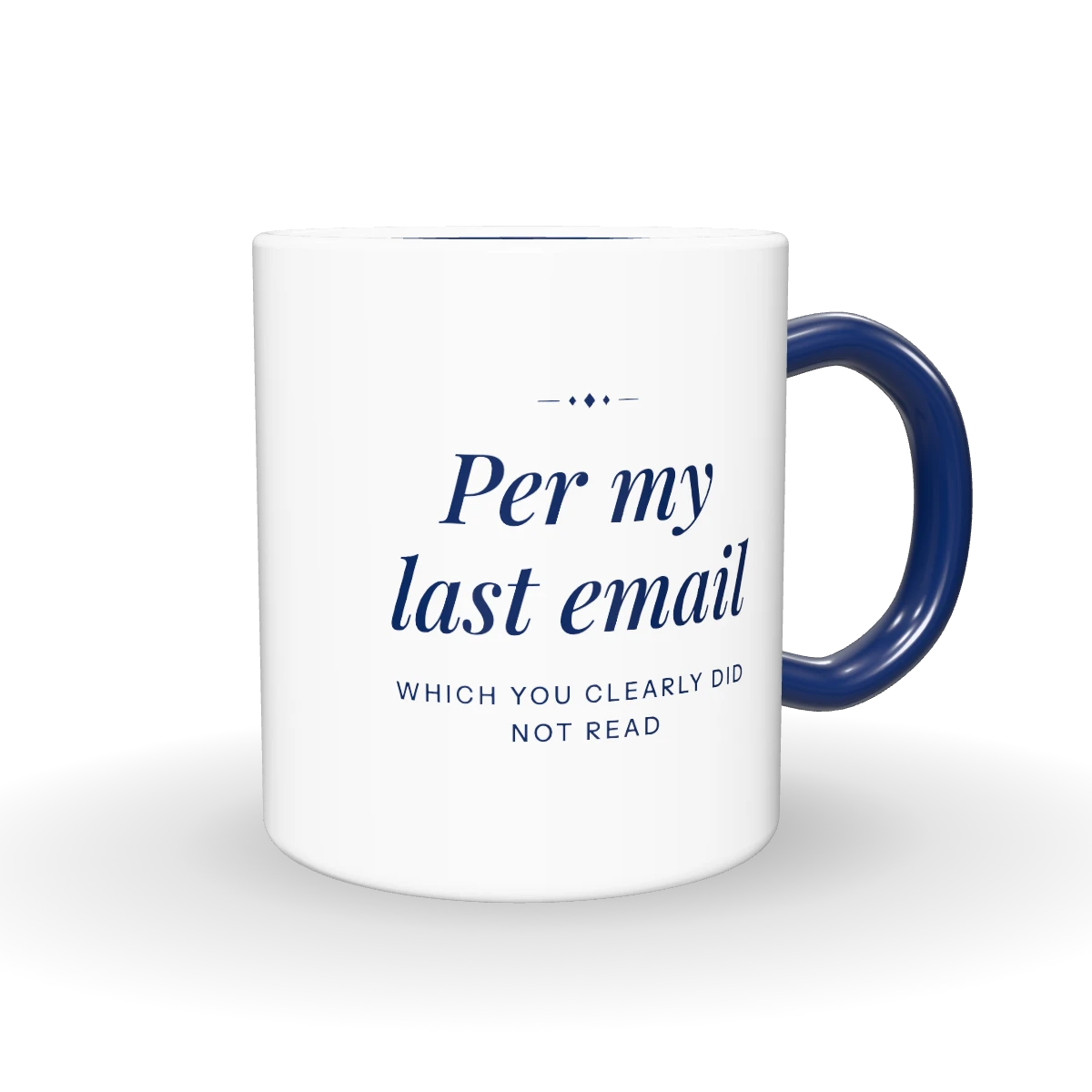 Per My Last Email bögre